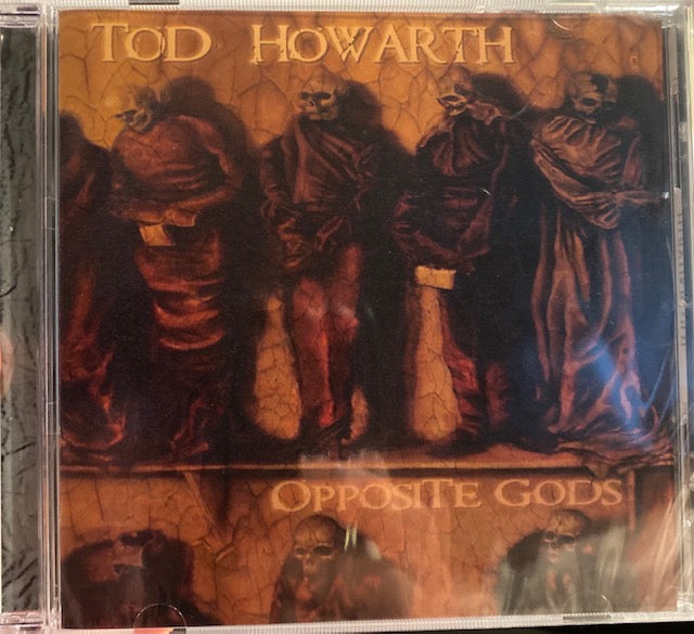Opposite Gods solo CD Tod Howarth