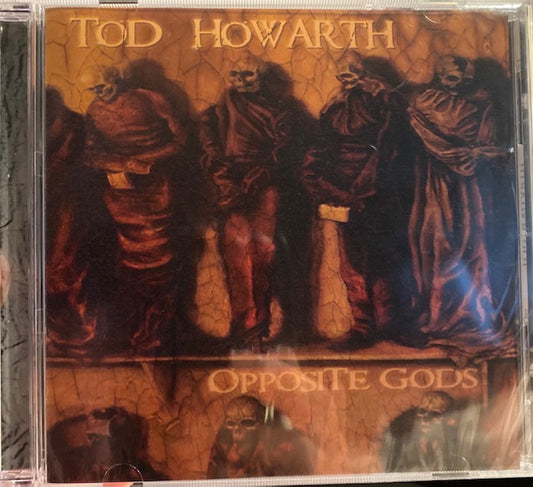 Opposite Gods solo CD Tod Howarth